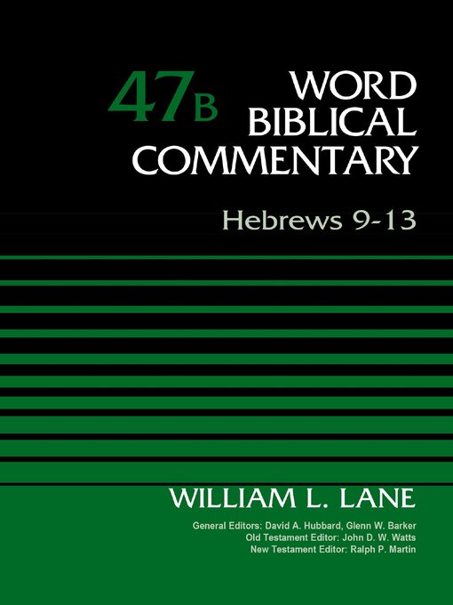 Title details for Hebrews 9-13, Volume 47B by William L. Lane - Available